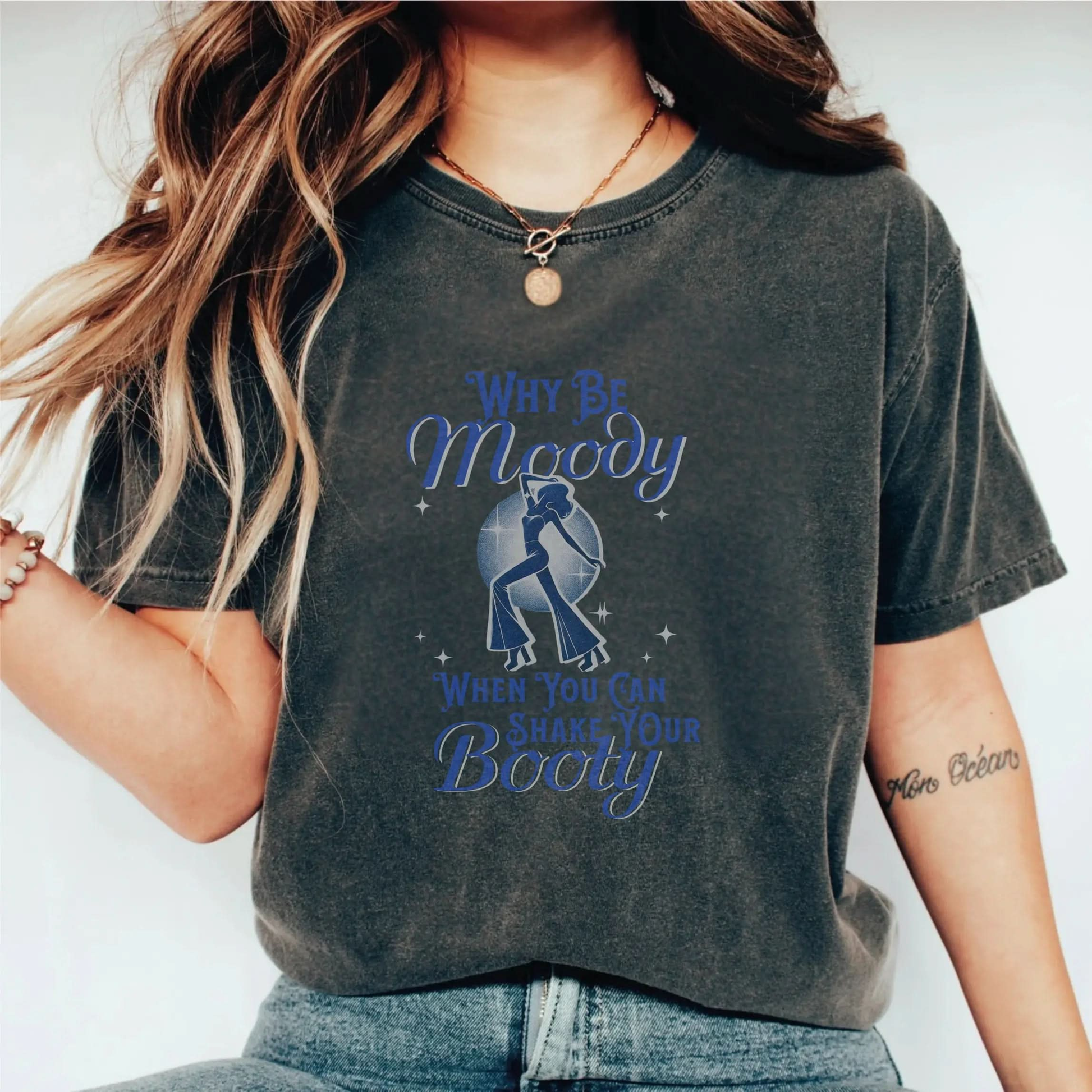 Why Be Moody When You Can Shake Your Booty? Vintage Dancing T Shirt Botanica Print Haus