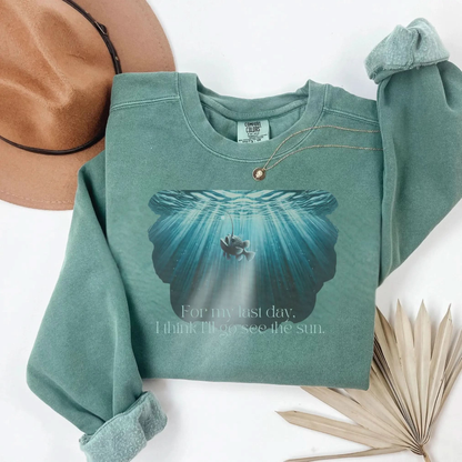 Angler Fish Sweatshirt "For my last day, I think I'll go see the sun" Botanica Print Haus