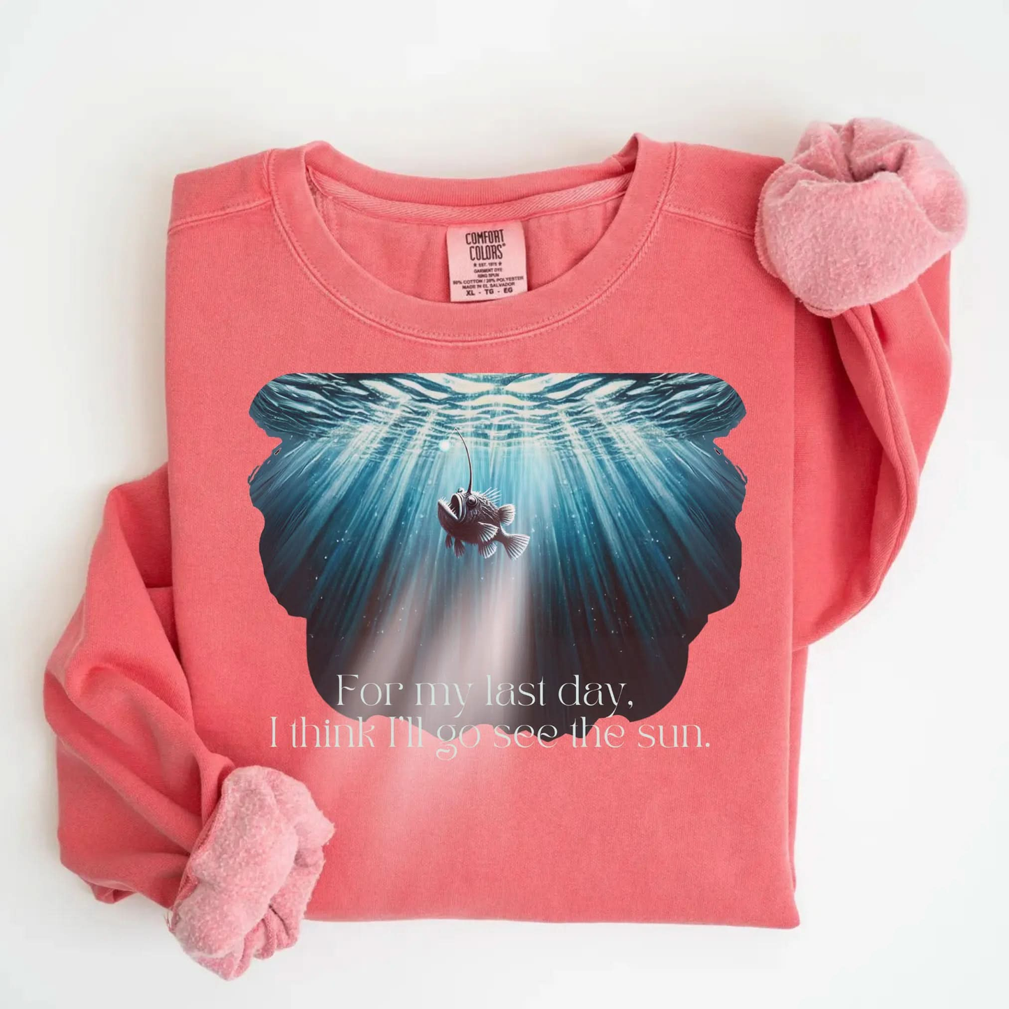 Angler Fish Sweatshirt "For my last day, I think I'll go see the sun" Botanica Print Haus