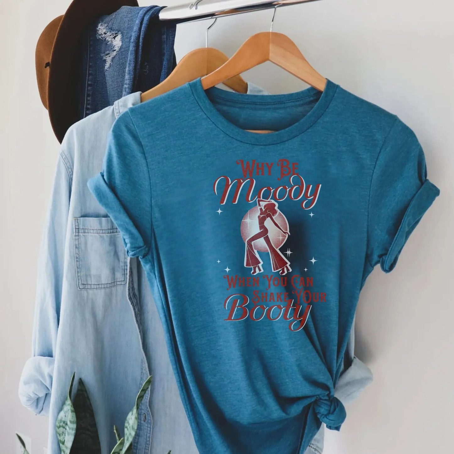 Why Be Moody When You Can Shake Your Booty? Vintage Dancing T Shirt Botanica Print Haus