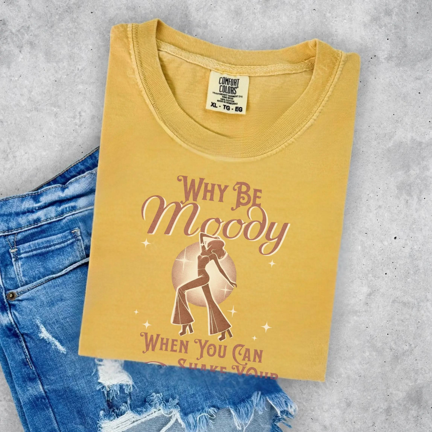 Why Be Moody When You Can Shake Your Booty? Vintage Dancing T Shirt Botanica Print Haus