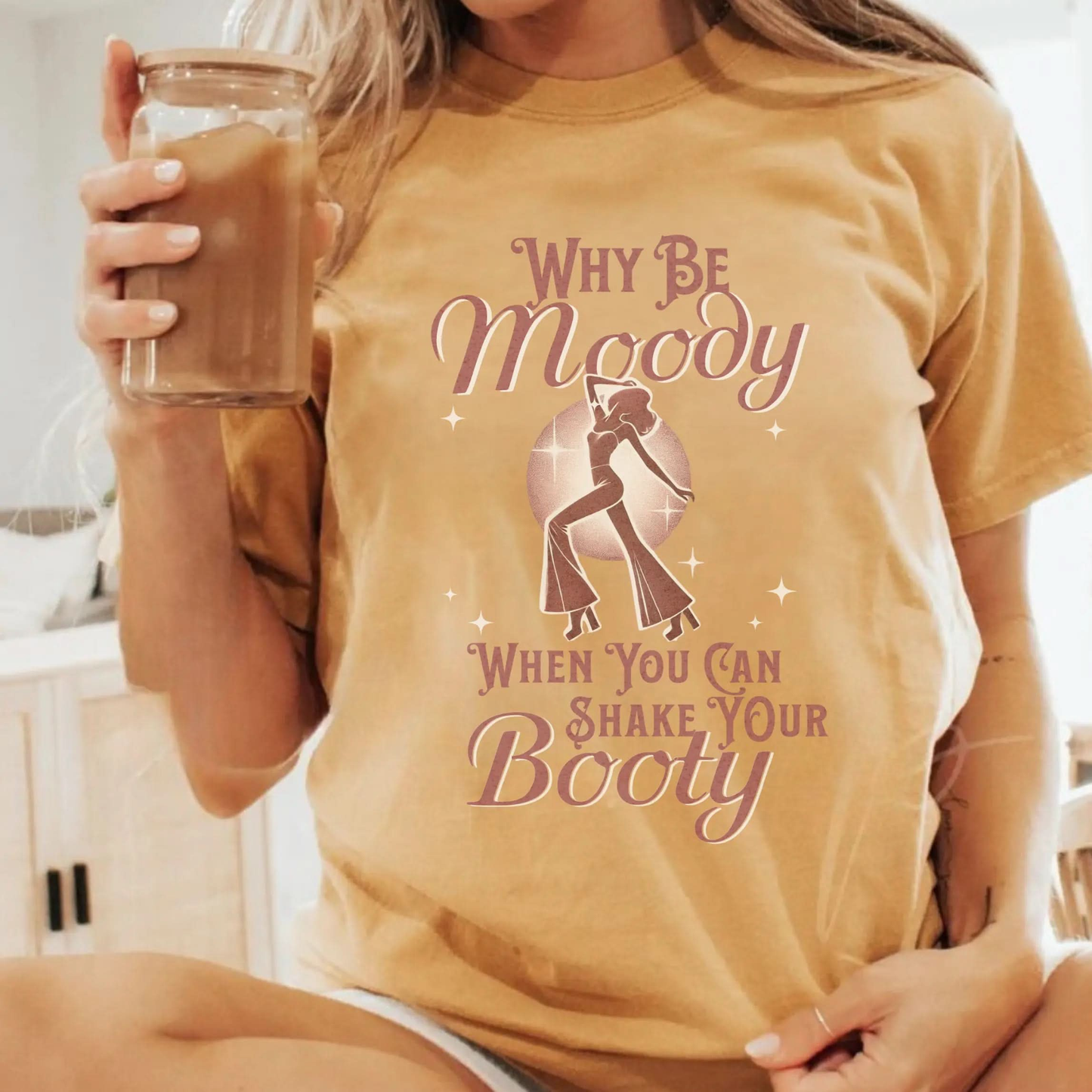 Why Be Moody When You Can Shake Your Booty? Vintage Dancing T Shirt Botanica Print Haus