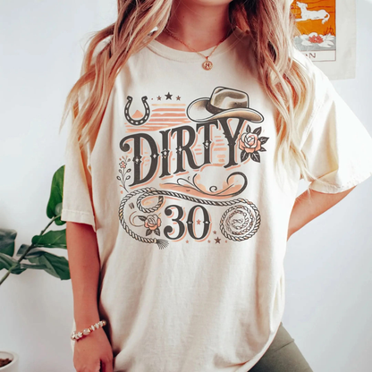 Dirty 30 Unisex Garment-Dyed T-Shirt - Fun Birthday Celebration Tee Printify