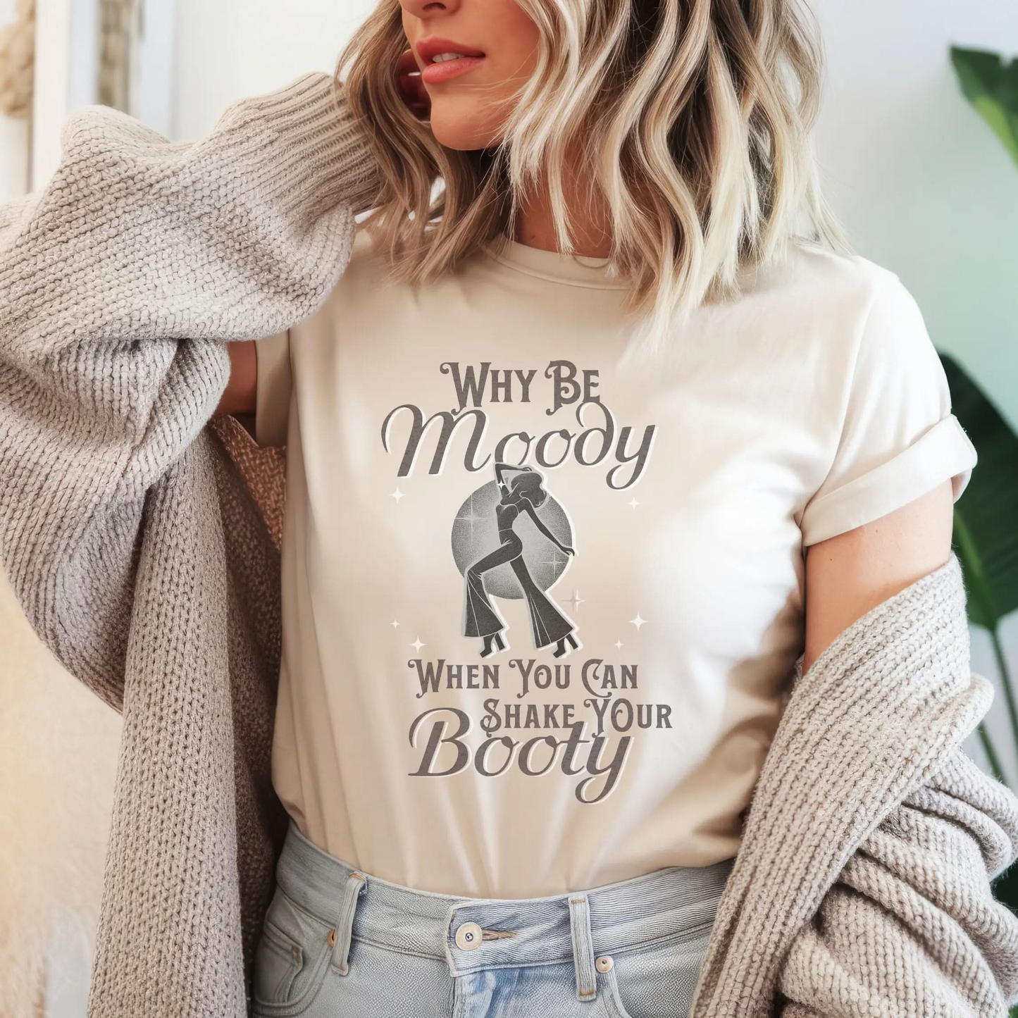 Why Be Moody When You Can Shake Your Booty? Vintage Dancing T Shirt Botanica Print Haus