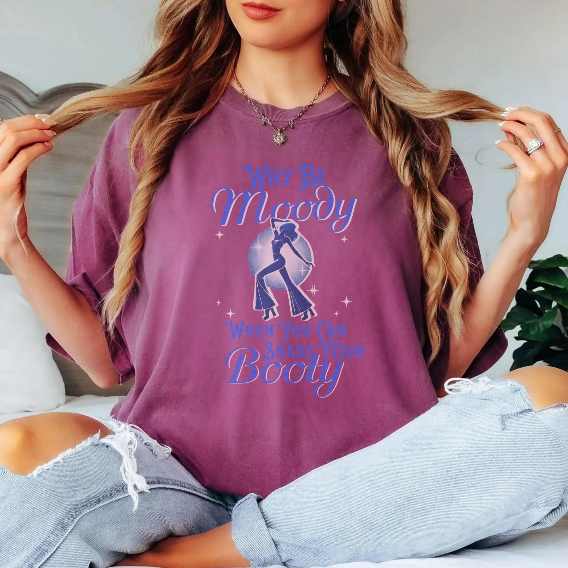 Why Be Moody When You Can Shake Your Booty? Vintage Dancing T Shirt Botanica Print Haus