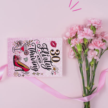 Personalized 30th Birthday Card: 30, Flirty, and Thriving Greeting Card